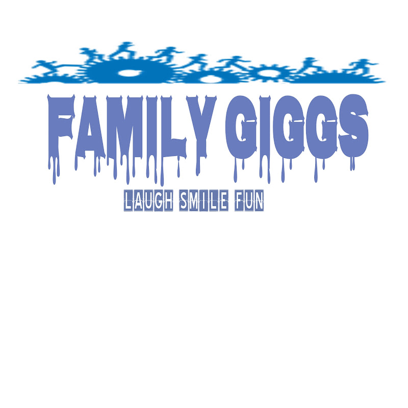 Family giggs