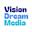 Vision Dream Media