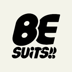 BE SUITS!!