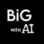 Big With AI logo
