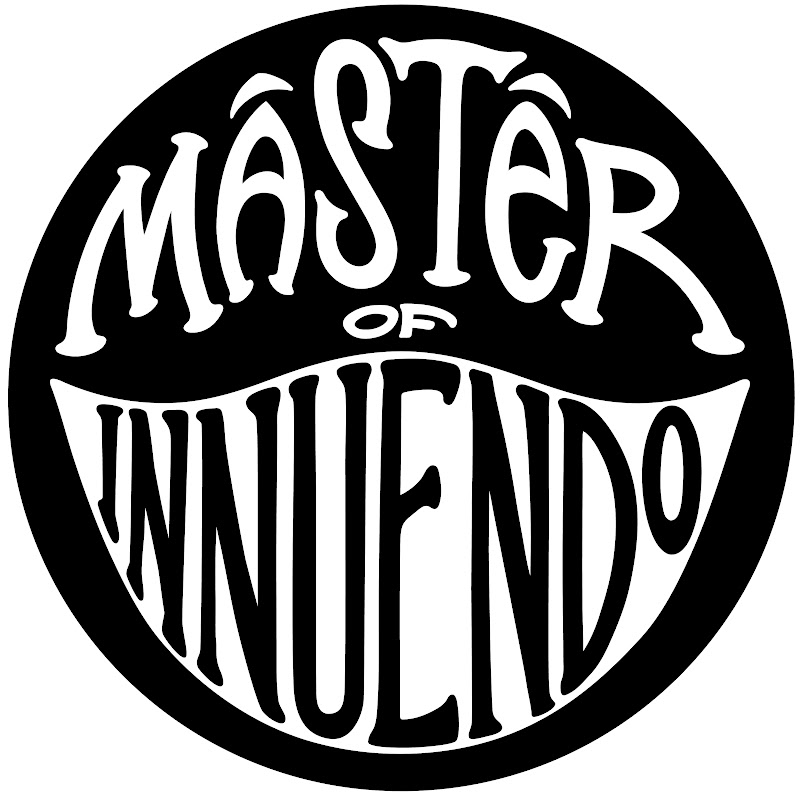 Master of Innuendo