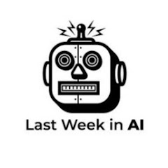 Last Week in AI