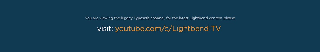 Legacy Typesafe Channel - now Lightbend यूट्यूब चैनल अवतार