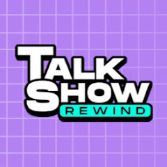 Talk Show Rewind
