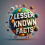 7 Lesser Known Facts logo