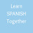 Learn Spanish Together