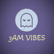 3AM VIBES