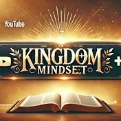Kingdom Mindset