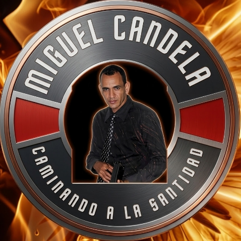 🔥 CAMINANDO A LA SANTIDAD (MIGUEL CANDELA) 🔥