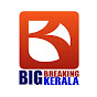 Big Breaking Kerala