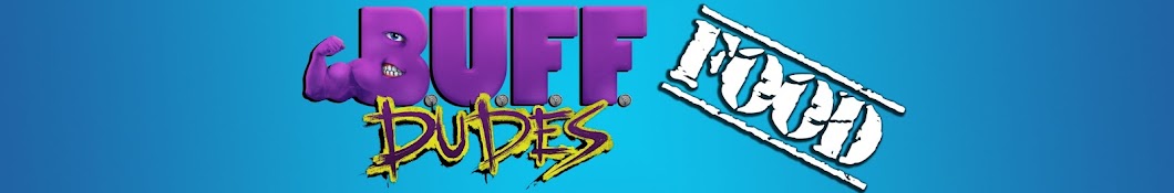 Buff Dudes Food YouTube channel avatar