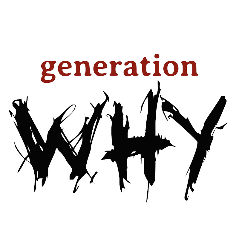 The Generation Why artwork