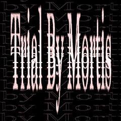 Trial By Mortis