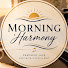 WbrbMuZISNo-channel-avatar-Morning Harmony