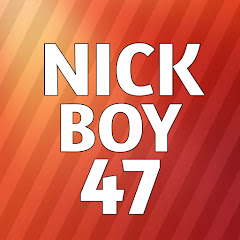 Channel thumbnail for NICK BOY 47
