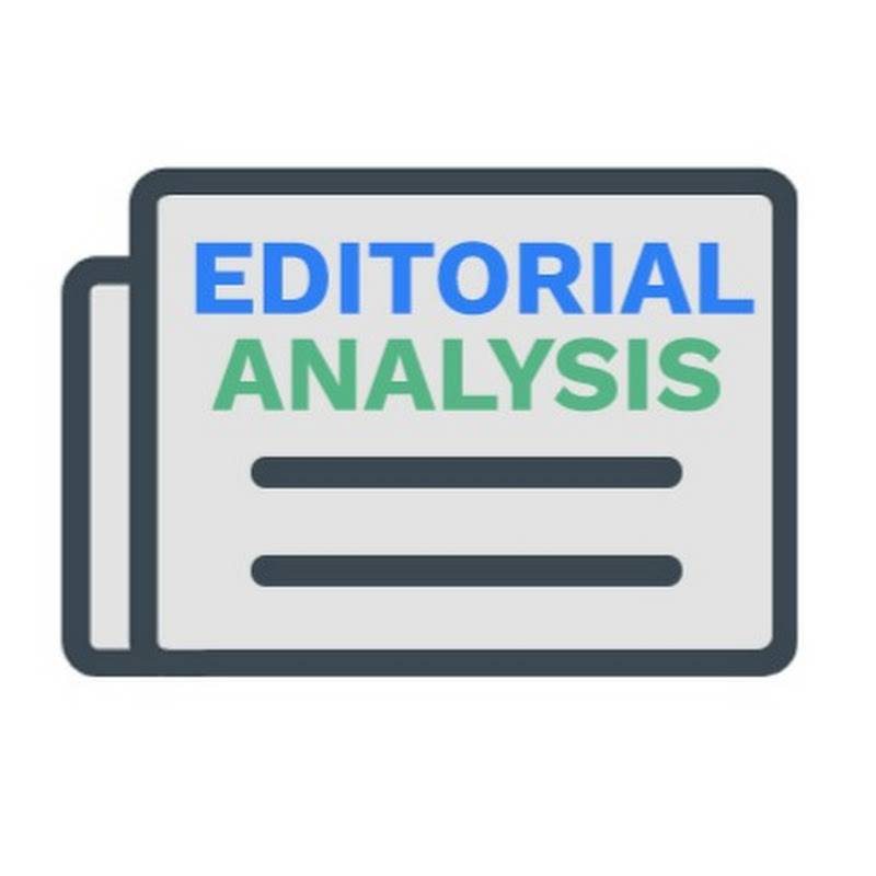 Editorial Analysis by Unacademy 