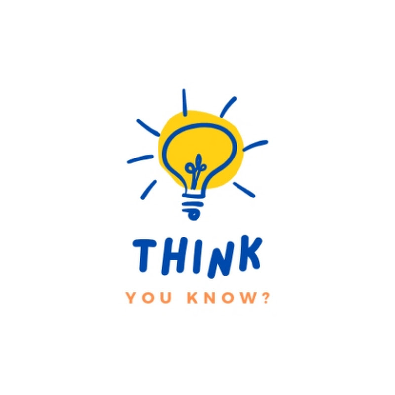 Think you know?