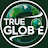 TRUE GLOBE