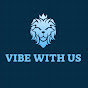 Vibe with us logo