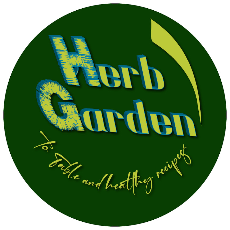 Herb Garden to Table and healthy recipes