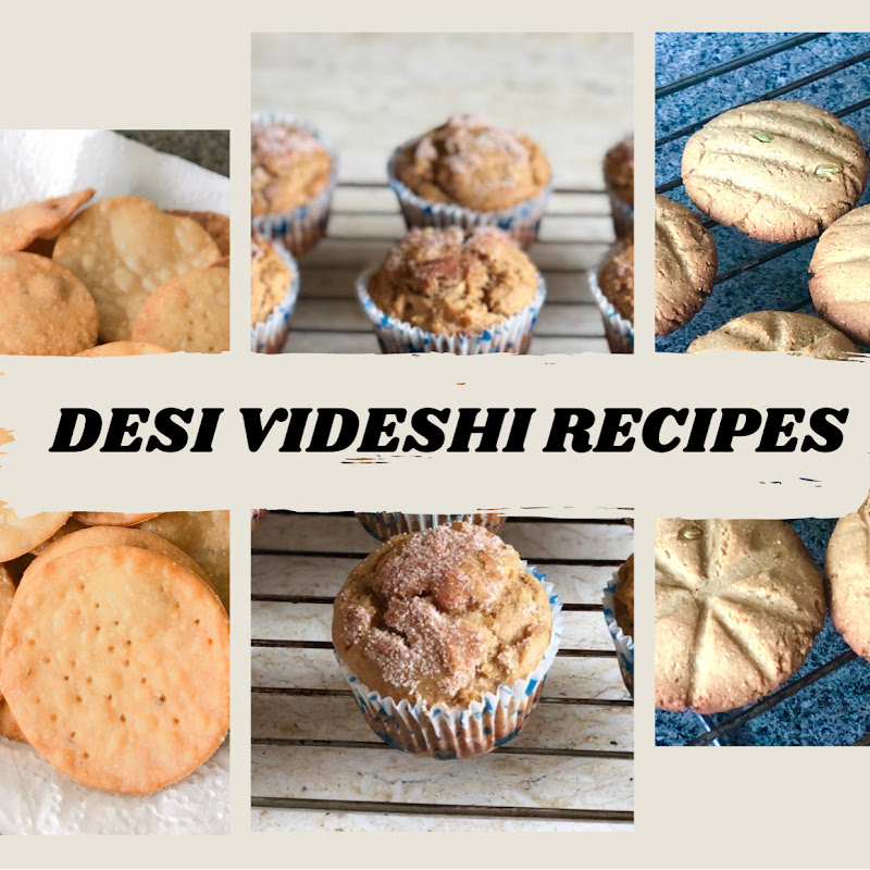 Desi Videshi Recipes 