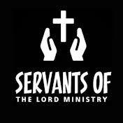 Servants Of The Lord Ministry 