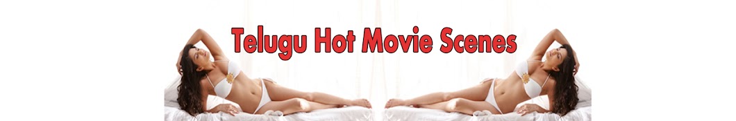 Telugu Hot Movie Scenes Avatar de chaîne YouTube