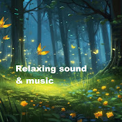Relaxing sound & music