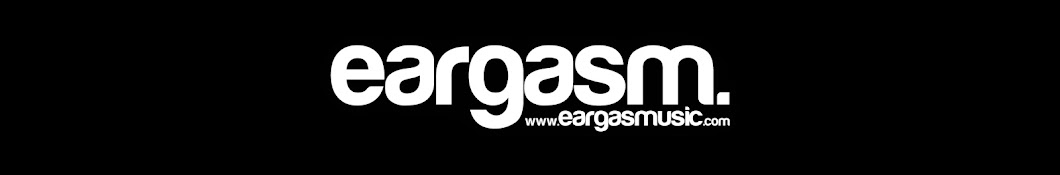 EARGASM music blog YouTube 频道头像