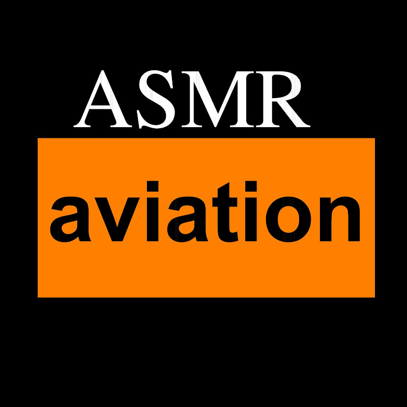 The ASMR Aviation Channel 