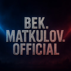 Bek.Matkulov.Official
