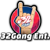32Gang Ent.