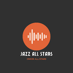 JAZZ ALL STARS - by ONION ALL STARS