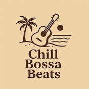 Chill Bossa Beats