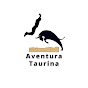 {Aventura Taurina}