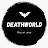 @DeathWorld-