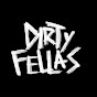 DIRTY FELLAS MILANO