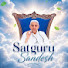 7x0r66Ng9po-channel-avatar-Satguru Sandesh ( सतगुरु संदेश )