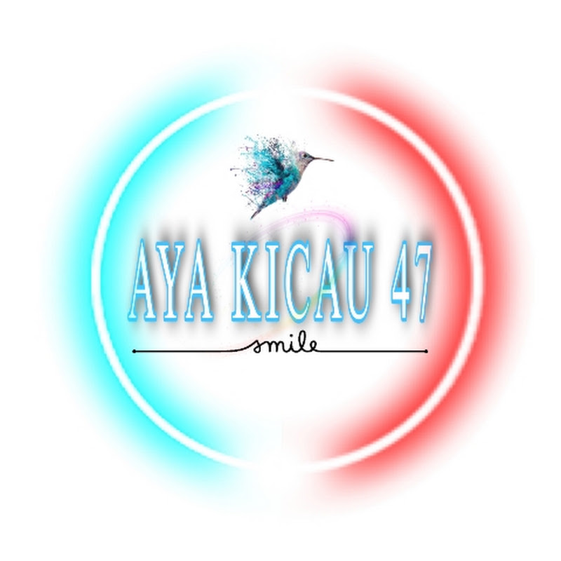 AYA KICAU 47