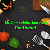 kitchen cuisine ksa with UmAhmad.