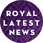 Royal Latest News