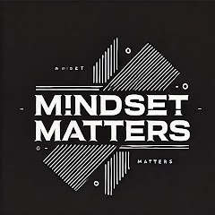 Mindset matters