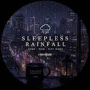 Sleepless Rainfall