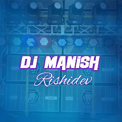 Dj Manish Rishidev