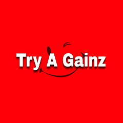Try A Gainz