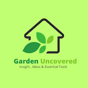 Garden Uncovered