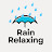 Rain Relaxing Sounds