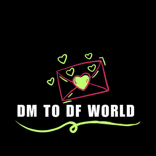 DM TO DF World