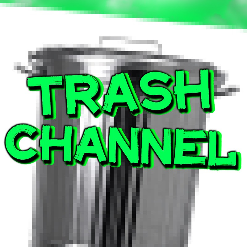 TRASH CHANNEL