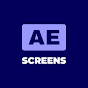 AE Screens